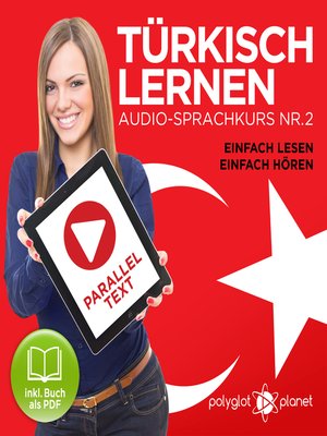cover image of Türkisch Lernen - Einfach Lesen - Einfach Hören: Paralleltext Audio-Sprachkurs Nr. 2